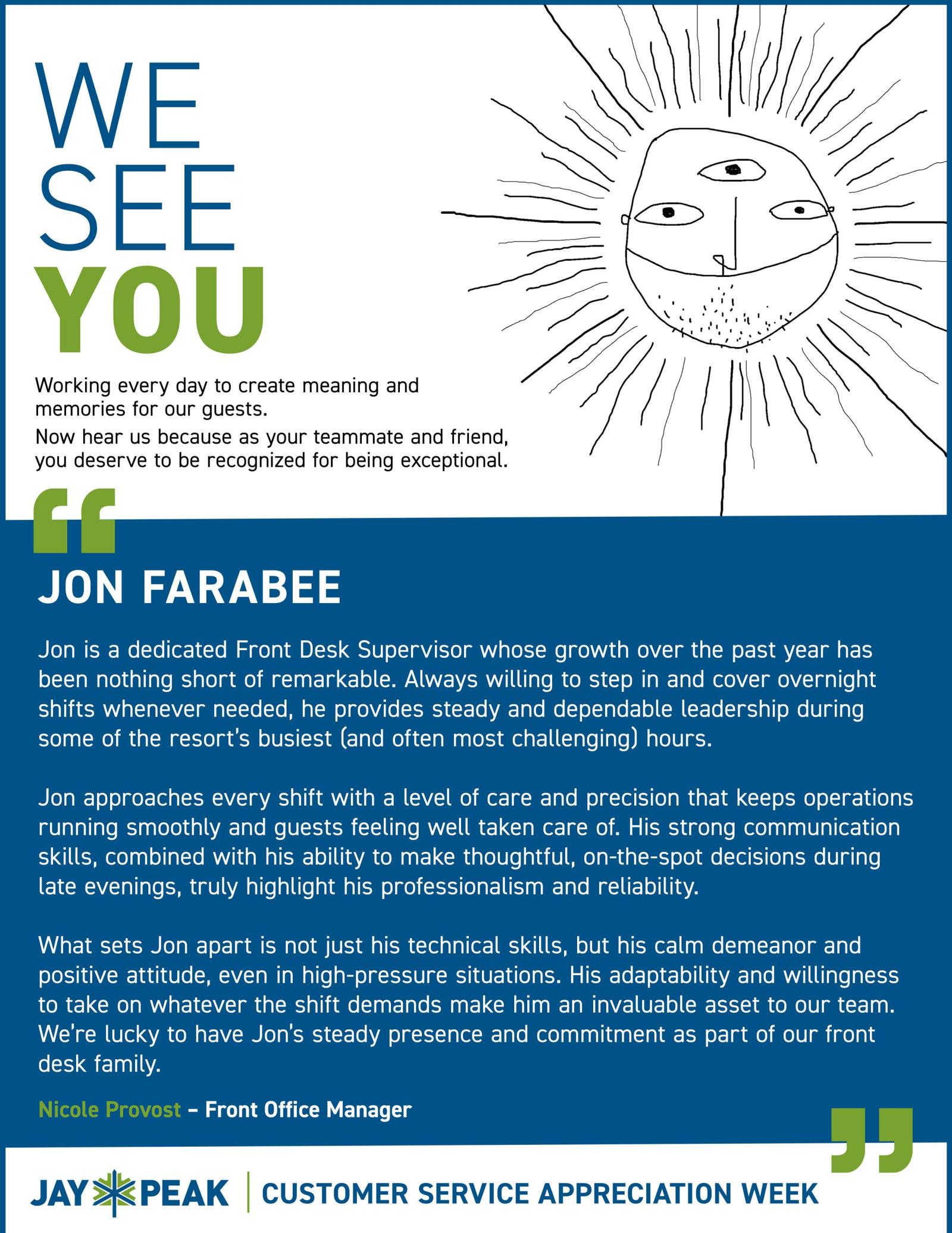 Jay Peak logo, sun illustration, text honoring Jon Farabee for exceptional service.