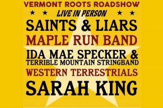 Vermont Roots Roadshow